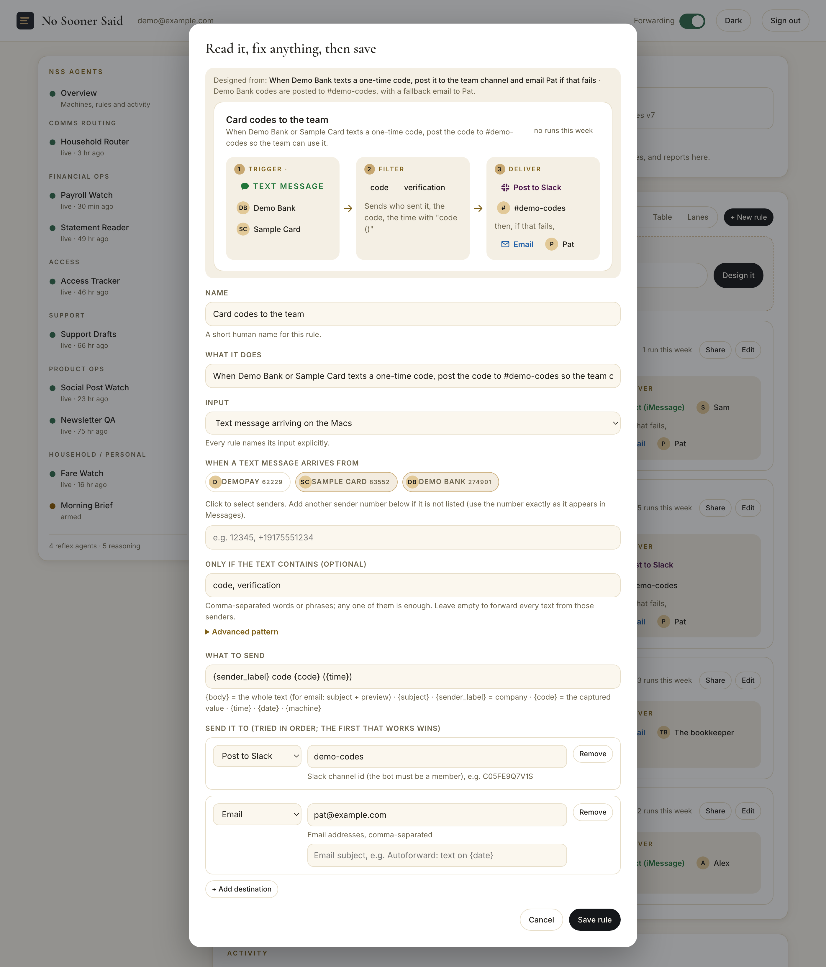 A designed agent opening in the editor over the console: Read it, fix anything, then save. The sentence it came from, the pipeline preview (Trigger: text message from Demo Bank and Sample Card; Filter: code, verification; Deliver: post to Slack #demo-codes, then if that fails, email Pat), and the editable fields below